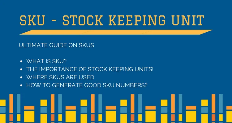 stock-keeping-unit-sku-ultimate-guide-on-sku-numbers