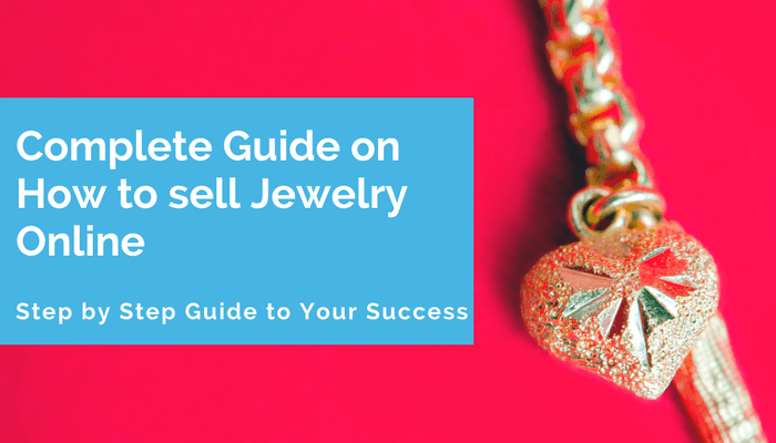 How to Sell Jewelry Online: What You MUST Do to Succeed in 2021 - SaleHoo