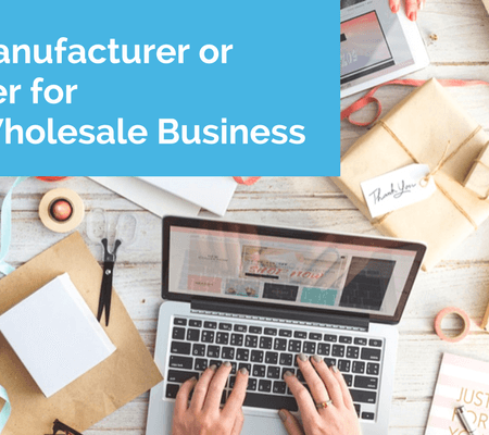How To Find a Manufacturer or Supplier for Your Wholesale Business