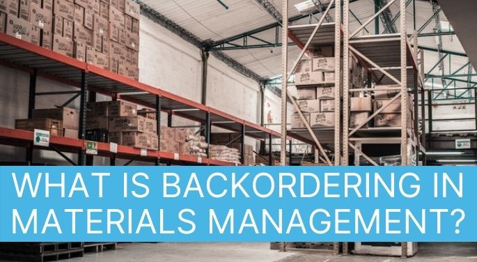 What is Backordering in Materials Management? | EMERGE App